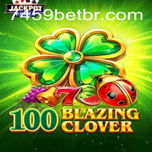 Descubra o Fascinante Mundo de 100BlazingClover: Regras e Dicas Essenciais